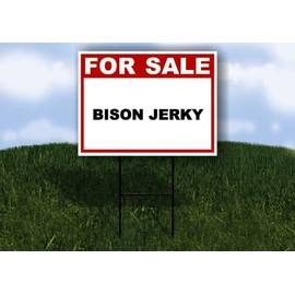 BISON JERKY For Sale Whte Red Black 1 Single Sided 18x24 in Yard Road Sign w/stand