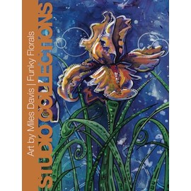 Art by Miles Davis - Funky Florals: Contemporary Artworks Featuring Vibrant Flower Paintings (Studio Collections)