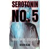 Serotonin No. 5: Thoughts on love, loss & growth