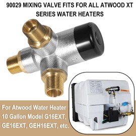 90029 Mixing Valve Compatible with Atwood XT Series Water Heater, for 10 Gallon Models G16EXT, GE16EXT, GEH16EXT, etc, Replace for Atwood 90029 Mixing Valve