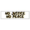 EvolveFISH No Justice No Peace Bumper Sticker - [11'' x