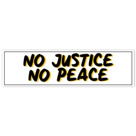EvolveFISH No Justice No Peace Bumper Sticker - [11'' x 3'']