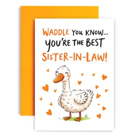 Huxters Birthday Day Card for Sister-In-Law Sweet and Fun Card - You are a Quacking Sister-In-Law Goose - 14.8cm (Sister-In-Law)