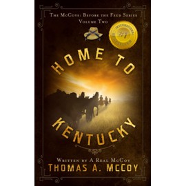 Home To Kentucky: A Western Novel
