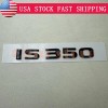 Gloss Black For 2014-2024 IS 350 IS350 Letter Trunk Lid