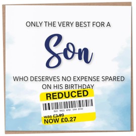 Birthday Card for Son, Funny Son Birthday Card, Reduced Sticker, Humorous Card, Only The Very Best for my Son on his Birthday, Birthday Card for Men, 148mm