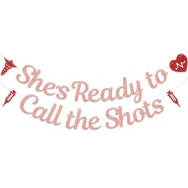 KEWUFD She's Ready to Call the Shots Banner Congrats Nurse/Big BSN Energy Bunting Sign Class of 2025 Nursing School Graduation Decorations Supplies Rose Gold Glitter