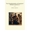 The Autobiography of Sergeant William Lawrence