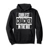 Coolest Cracker In The Box Hoodie Pullover Hoodie