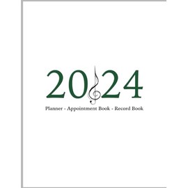 The Complete Music Teacher's Planner and Record Book 2024 (Music Teacher Resources)