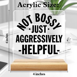 Funny Office Desk Decor, Gifts for Boss Coworkers Employees, I'm Not Bossy I'm Aggressively Helpful Clear Desk Decorative Sign Humor Office Acrylic Sign Decoration
