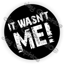 Unbranded/Generic 3pcs - It Wasn't Me Hard Hat Stickers Decals Funny Helmet Laborer Foreman Badge