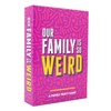 DSS Games Our Family is So Weird [A Family Card