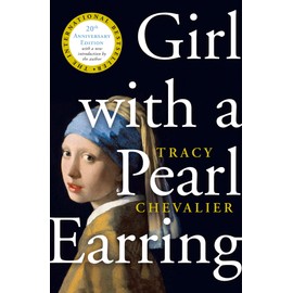 Girl With A Pearl Earring: The international bestseller historical novel