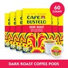 Café Bustelo Dark Roast, Single Serve Coffee Pods, 10 Count