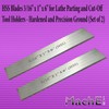 MachEl HSS Blades 3/16" x 1" x 6" for Lathe