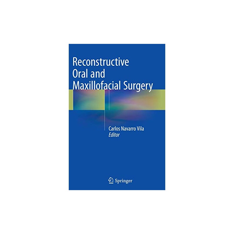 Reconstructive Oral and Maxillofacial Surgery