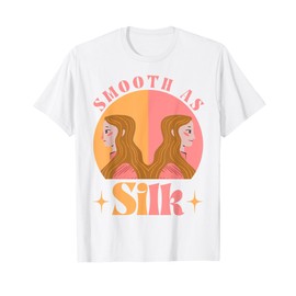 Funny Dermatology Smooth as Silk Skincare Dermatologist T-Shirt