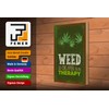 Femer Holzschild Spruch 20x30cm Weed ist Cheaper than Therapy