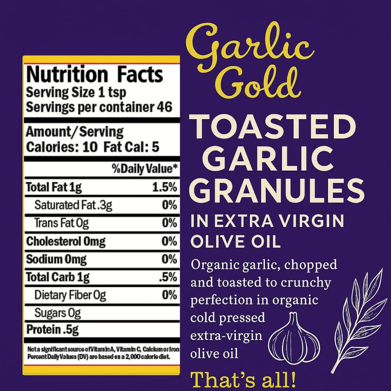 Garlic Gold Toasted Granules in Extra Virgin Olive Oil, USDA