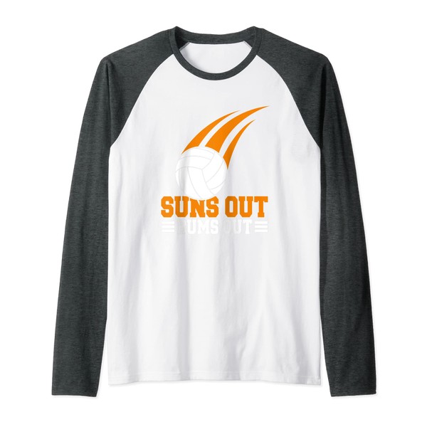 Volleyball Volleyball Player - Suns Up Bums Out Volleyballer Raglan,
