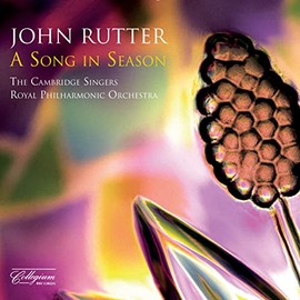 A Song In Season - Sacred Music by John Rutter