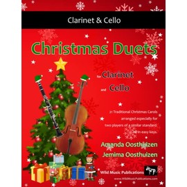 Christmas Duets for Clarinet and Cello: 21 Traditional Christmas Carols arranged for clarinet and cello players of intermediate standard.
