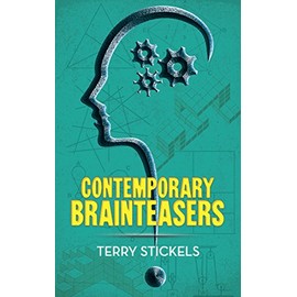 Contemporary Brainteasers (Dover Recreational Math)