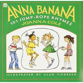 Anna Banana: 101 Jump Rope Rhymes