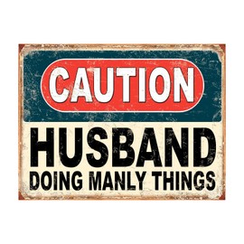 Shawprint Caution Husband Doing Manly Things Funny Metal Signs Home Pub Indoor & Outdoor Garden Bar Garage Vintage Wall Plaque Gift Retro (A4)