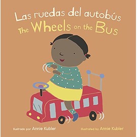 Las ruedas del Autobus / Wheels on the Bus (Baby Rhyme Time) (Spanish and English Edition)