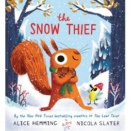 The Snow Thief (The Leaf Thief)