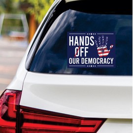 Hands Off Our Democracy Vinyl Sticker, Resist Hate Decal, Anti-Trump, Resist Racism Sticker, Resist Fascism Car Bumper Sticker, 6" x 4.5"