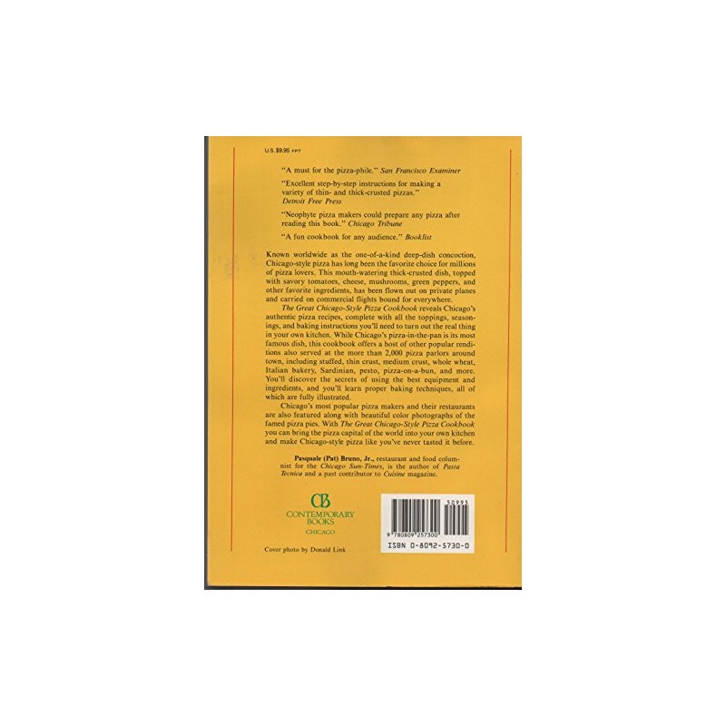 The Great Chicago-Style Pizza Cookbook