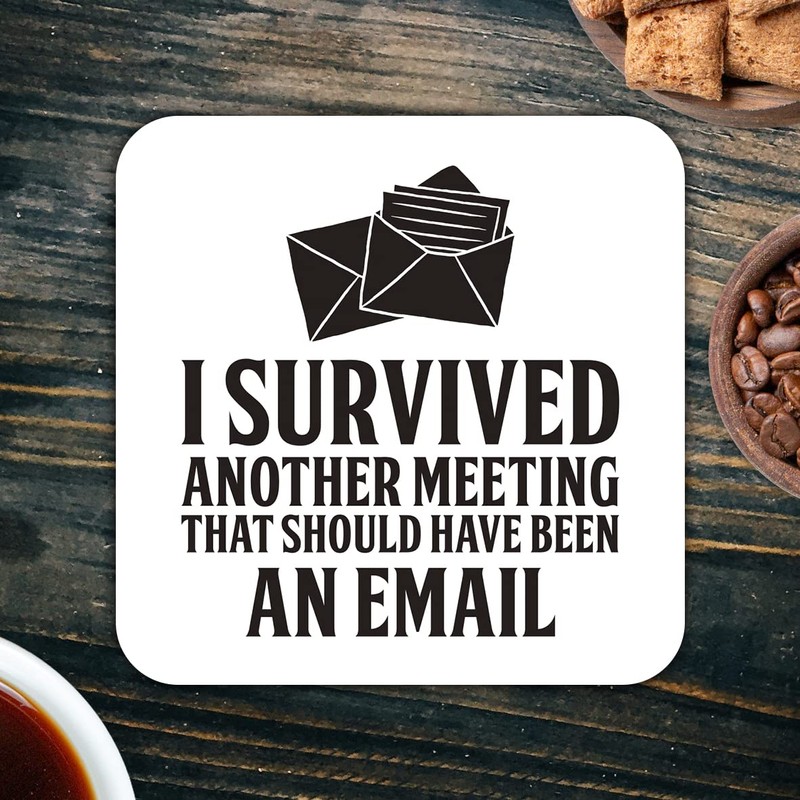 CS419 I Survived Another Meeting That Should Have Been an