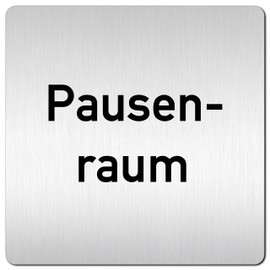 Türschilder24 XXL Door Sign (B) 125 x 125 mm Breaking Room 1.5 mm Aluminium Solid Material 100% Made in Germany