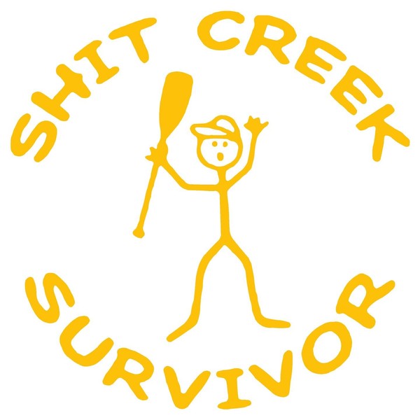 Crawford Graphix Shit Creek Survivor Paddle Kayak Canoe Sticker Decal
