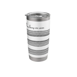 Fck This Sht Hidden Message You keep me sane funny Stainless Steel Insulated Tumbler