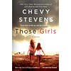 Those Girls: A Novel