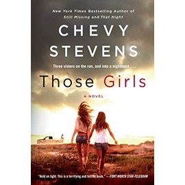 Those Girls: A Novel