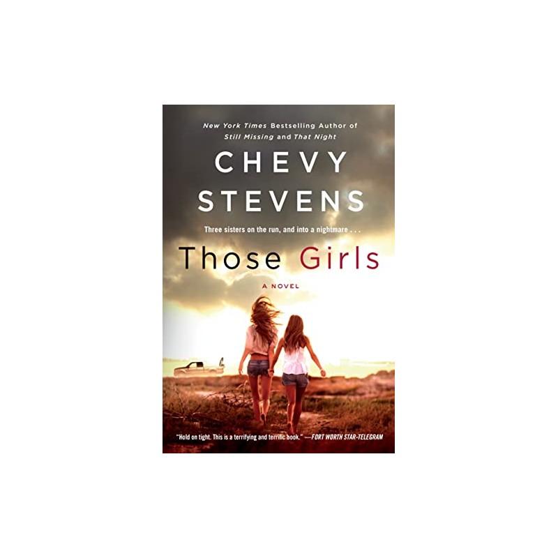 Those Girls: A Novel