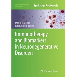 Immunotherapy and Biomarkers in Neurodegenerative Disorders