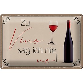 FEMER Tin Sign with Saying 30 x 20 cm Wein Zu Vino Sag ich nie no Decorative Tin Sign