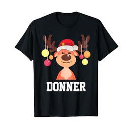 Funny Santa Reindeer Donner Christmas Group Costume T-Shirt