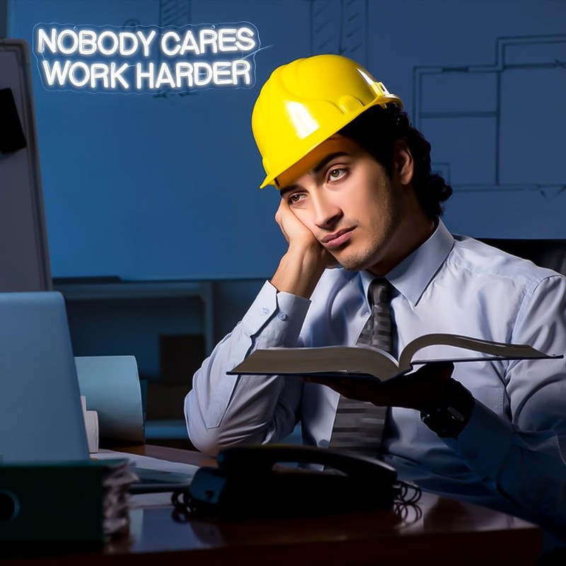 NOBODY CARES WORK HARDER Neon Sign - Bold Statement Decor