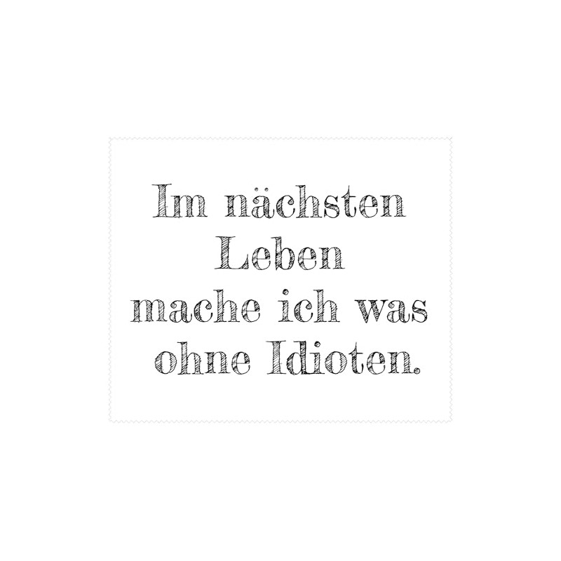 Microfibre Cleaning Cloth for Glasses with German Text "Im nächsten
