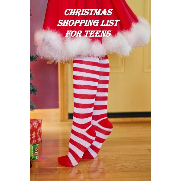 Christmas Shopping List for Teens: The Ultimate Gift List Organizer