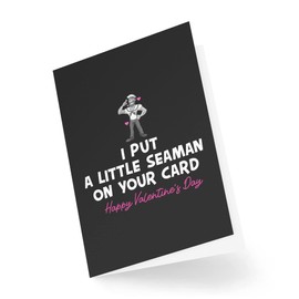 Funny Valentine's Day Card - I Put a Little Seaman on Your Card - Cheeky Husband Wife Cards - Valentines - Girlfriend Boyfriend - CBH1464