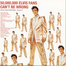 50,000,000 Elvis Fans Can't Be Wrong: Elvis' Gold Records, Vol. 2