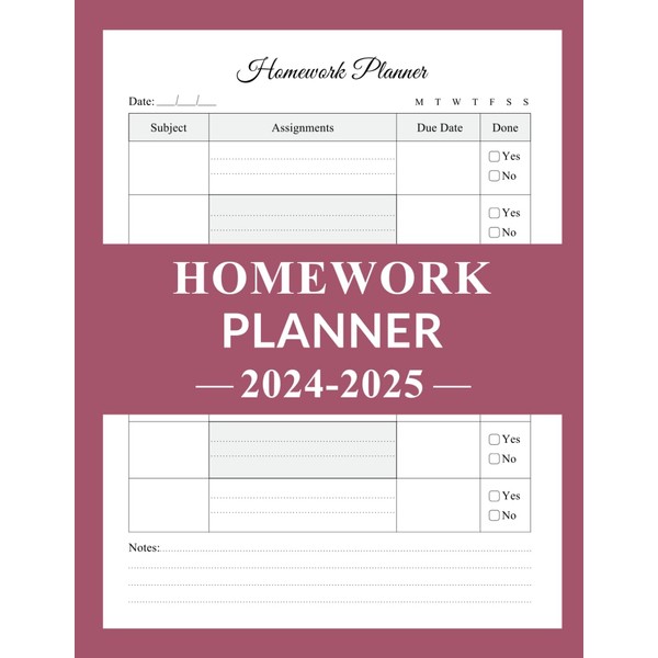 Homework Planner 2024-2025: Manage Assignments Efficiently And Plan School Tasks,